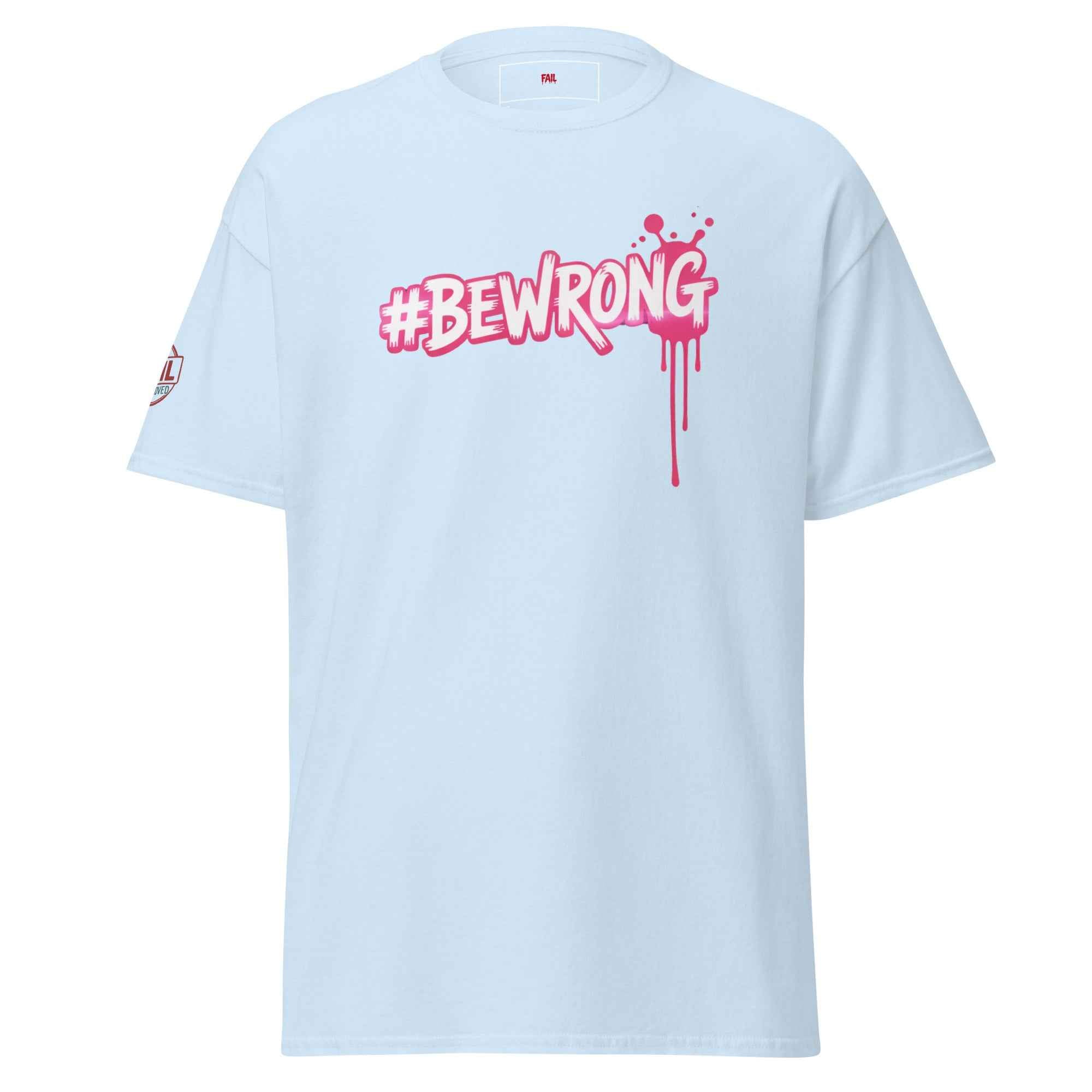 Maglietta Unisex Cotone 100% 👕 | Maglietta BEWRONG FAIL Streetwear 🔴 – Basic che Diventa Stile